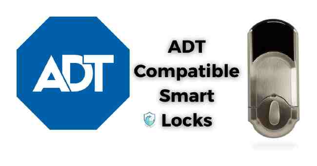 adt compatible smart locks