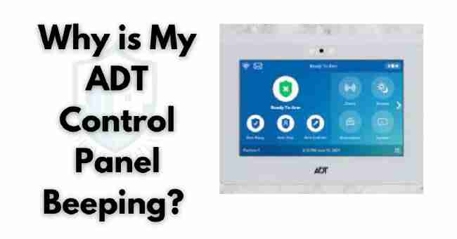 ADT Control Panel Beeping