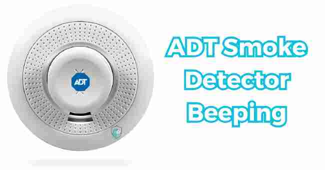 ADT Smoke Detector Beeping