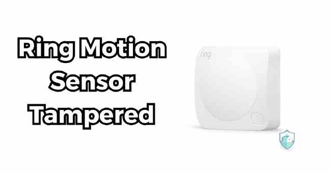 Ring Motion Sensor Tampered