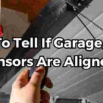 How To Tell If Garage Door Sensors Are Aligned