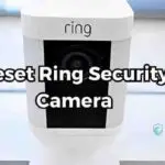 Reset Ring Security Camera