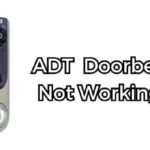 ADT Doorbell Not Working