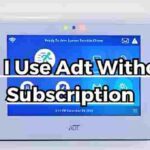 Can I Use Adt Without Subscription